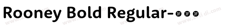 Rooney Bold Regular字体转换